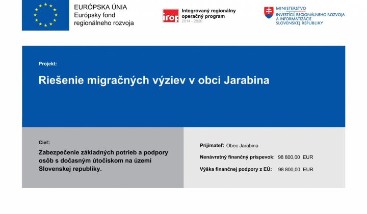 Projekty / Riešenie migračných výziev v obci Jarabina - foto