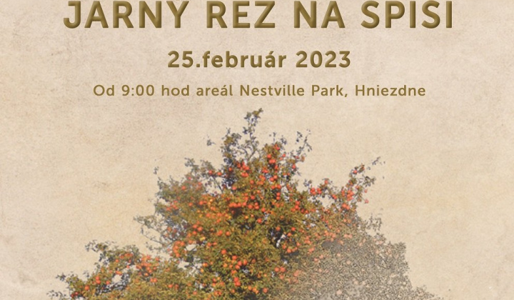 Aktuality / Jarný rez na Spiši 25.02.2023 v Nestville Park Hniezdne - foto