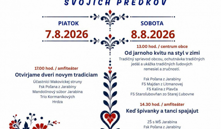 XXI. ROČNÍK SLÁVNOSTÍ ZVYKOV A OBYČAJOV OBCE JARABINA