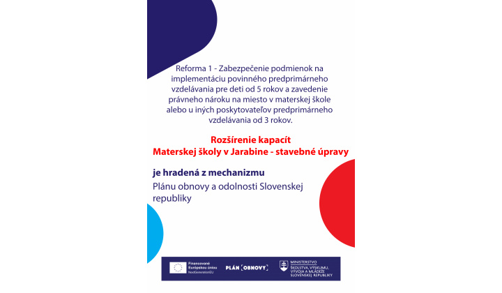 Rozšírenie kapacít Materskej školy v Jarabine - stavebné úpravy 